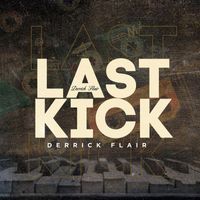 Derrick Flair - The Last Kick