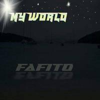 FAFITO - My World
