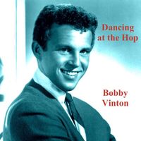 Bobby Vinton - Dancing at the Hop