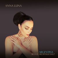 Anna Luna - Argentina besa el Mediterraneo