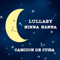 Lullaby - LULLABY NINNA NANNA CANCION DE CUNA (Children Lullaby)