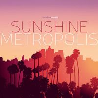 Will Berridge - Sunshine Metropolis
