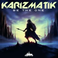 Karizmatik - Be The One