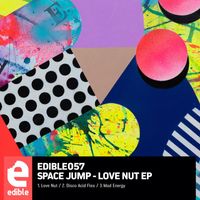 Space Jump - Love Nut EP