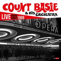 Count Basie - Count Basie & His Orchestra Live Buenos Aires 1969 (Restauración 2023)