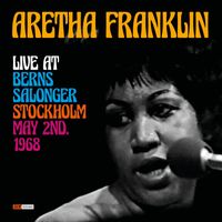 Aretha Franklin - Aretha Franklin Live at Berns Salonger, Stockholm May 2nd. 1968 (Restauración 2023)