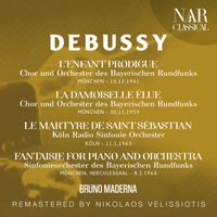 Bruno Maderna - DUBUSSY: L'ENFANT PRODIGUE, LA DAMOISELLE ÉLUE, LE MARTYRE DE SAINT SÉBASTIAN, FANTAISIE FOR PIANO AND ORCHESTRA