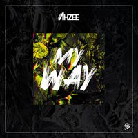Ahzee - My Way