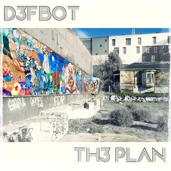 D3FB0T - The Plan