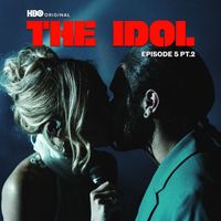 The Weeknd, Lily Rose Depp, Suzanna Son - The Idol Episode 5 Part 2 (Music from the HBO Original Series)
