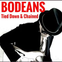 BoDeans - Tied Down & Chained