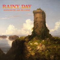 Rainy Day - Kocham Cię Jak Irlandię