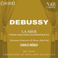 Charles Münch - La Mer "Trois Esquisses Symphoniques"