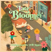 Will Rogers - Late Bloomer (Original Score)