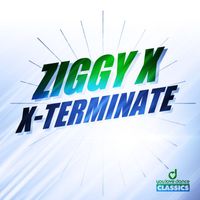 Ziggy X - X-Terminate