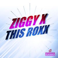 Ziggy X - Thiz Roxx