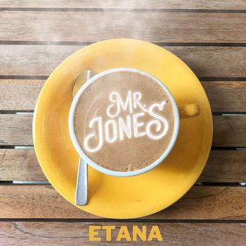 Etana - Mr. Jones