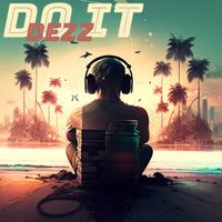 Dezz - Do It
