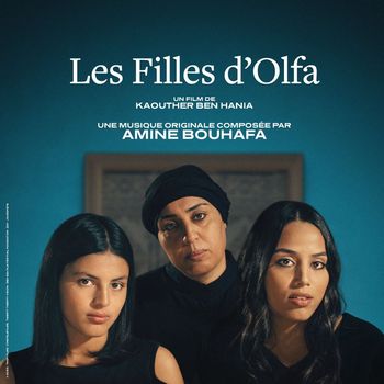 Amine Bouhafa - Les Filles d'Olfa (Bande originale du film)