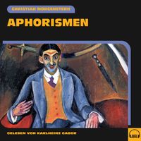 Christian Morgenstern - Aphorismen