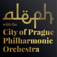 Aleph - Aleph and the city of Prague Philharmonic Orchestra