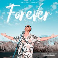 The Professor - Forever