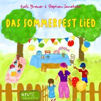 Kati Breuer & Stephen Janetzko - Das Sommerfest Lied