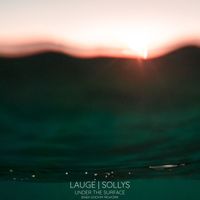 Lauge - Sollys (Under the Surface - Baba Gnohm Rework)