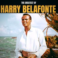 Harry Belafonte - The Greatest Of
