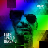 Lineki, Paolo Barbato - No Name EP #13