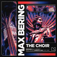 Max Bering - The Choir