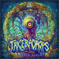 Triceradrops - Psycho Cycle