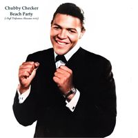 Chubby Checker - Beach Party (High Definition Remaster 2023)