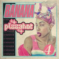 BANANA - PIZZA HOT (Explicit)