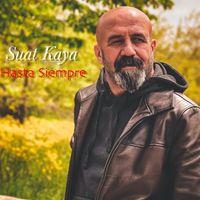 Suat Kaya - Hasta Siempre