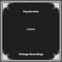 Ray Barretto - Latino! (Hq remastered 2023)