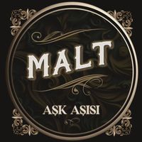 Malt - Aşk Aşısı