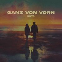 EstA - Ganz von vorn