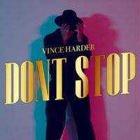 Vince Harder - Don't Stop