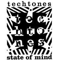 Techtones - State Of Mind