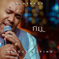 Gerson Rufino - Fiel (Playback)