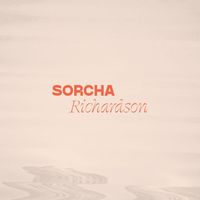 Sorcha Richardson - Somebody Told Me