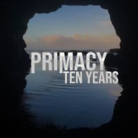 Primacy - Ten Years