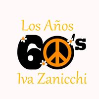 Iva Zanicchi - Los Años 60´s, Iva Zanicchi