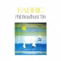 Phil Broadhurst - Fabric