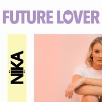 Nika - Future Lover