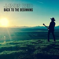 James Reid - Back to the Beginning