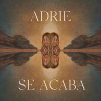 Adrie - Se Acaba