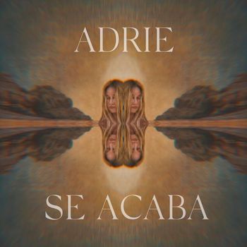 Adrie - Se Acaba