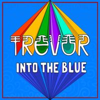 Trevor - Into the Blue